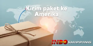 Kirim paket ke Amerika murah – jasa pengiriman internasional IndoShipping